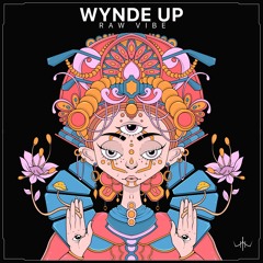Wynde Up - Raw Vibe (FREE DL)