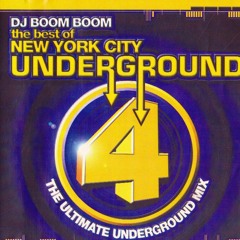 The Best Of New York City Underground Vol.4 DJ Boom Boom