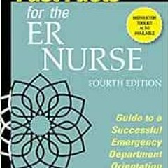 [GET] EPUB KINDLE PDF EBOOK Fast Facts for the ER Nurse, Fourth Edition: Guide to a S