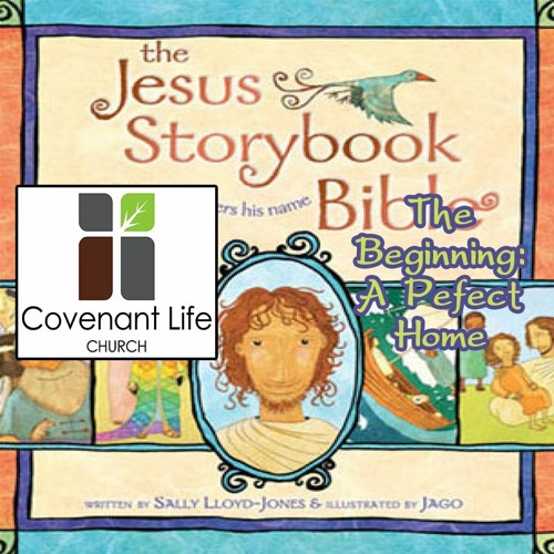Stream Jesus Storybook Bible Readings The Beginning A Perfect Home by
