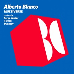 Alberto Blanco - Multiverse (Dunadry Remix) [Balkan Connection]