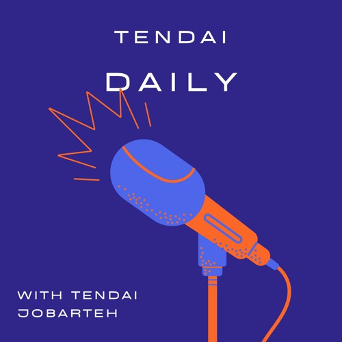 Tendai Daily: Episode 3 - 1 Step Forward, 2 Steps Back