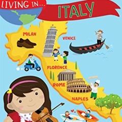 VIEW EBOOK EPUB KINDLE PDF Living in . . . Italy: Ready-to-Read Level 2 by  Chloe Perkins &  Tom Woo