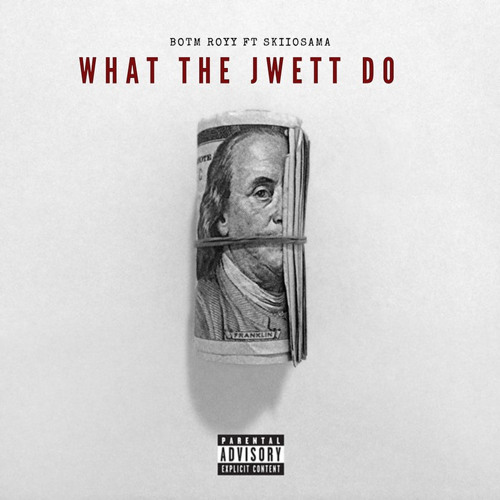 What The Jwett Do x SkiiOsama