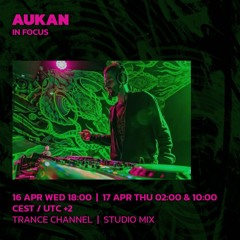Radio Ozora - In Focus - Aukan Studio Mix