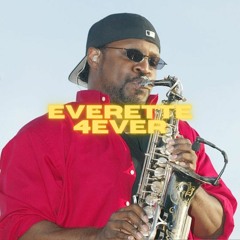 Everette 4Ever