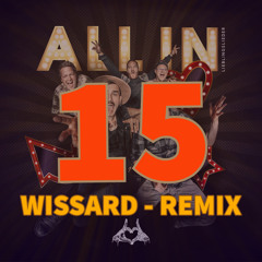 ALL IN (Lieblingslieder) (WISSARD Remix)