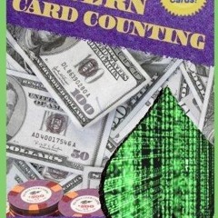 ✔Audiobook⚡️ Modern Card Counting: Modern Blackjack card counting techniques and