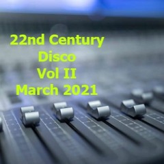 Nudisco & Funky House 22nd Century Disco March Vol II 2021 vol 3