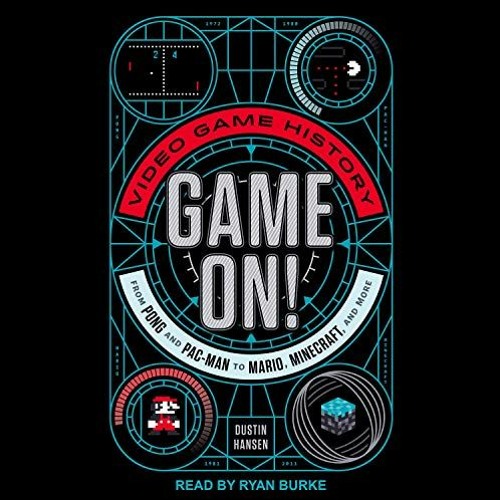 [DOWNLOAD] KINDLE 📝 Game On!: Video Game History from Pong and Pac-Man to Mario, Min