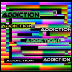 Addiction - Extended Remix