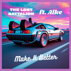 Make It Better (feat. Alke)
