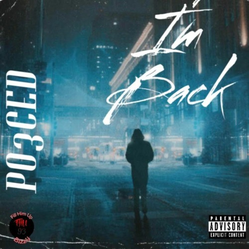 Po3Ced - Im Back (Prod.TMaestro)