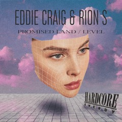 Eddie Craig X Rion S - Promised Land