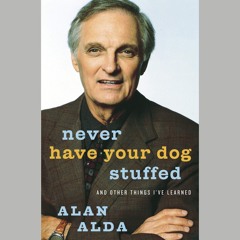 ⚡ PDF ⚡ Never Have Your Dog Stuffed: And Other Things I've Learned and