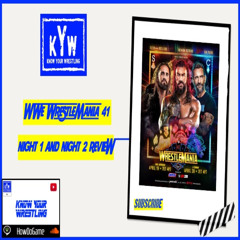 WWE WrestleMania 41 Night 1 and Night 2 Review