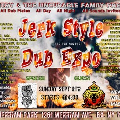 COUNTRY & UNCURABLE JERK STYLE 2020 DUB EXPO