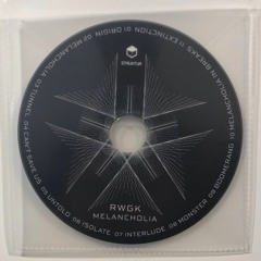 STRUKCD003 RWGK - Melancholia (LP) Feat Timo Revna