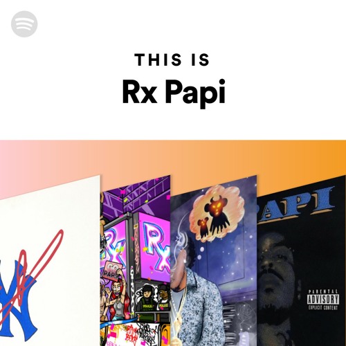 This Is Rx Papi