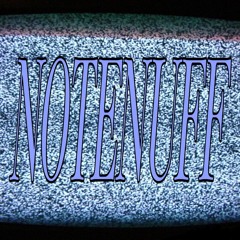 NOTENUFF (TV OFF) REMIX