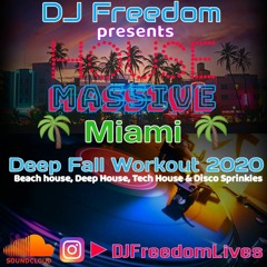 House Massive Miami - Deep Fall Workout 2020