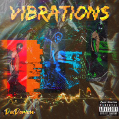DexDorion - VIBRATIONS (prod.keatmn)