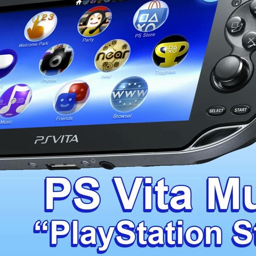 Stream PS Vita Music PlayStation Store by not a Harvard grad