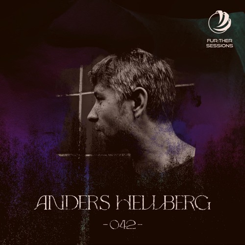 Fur:ther Sessions | 042 | Anders Hellberg