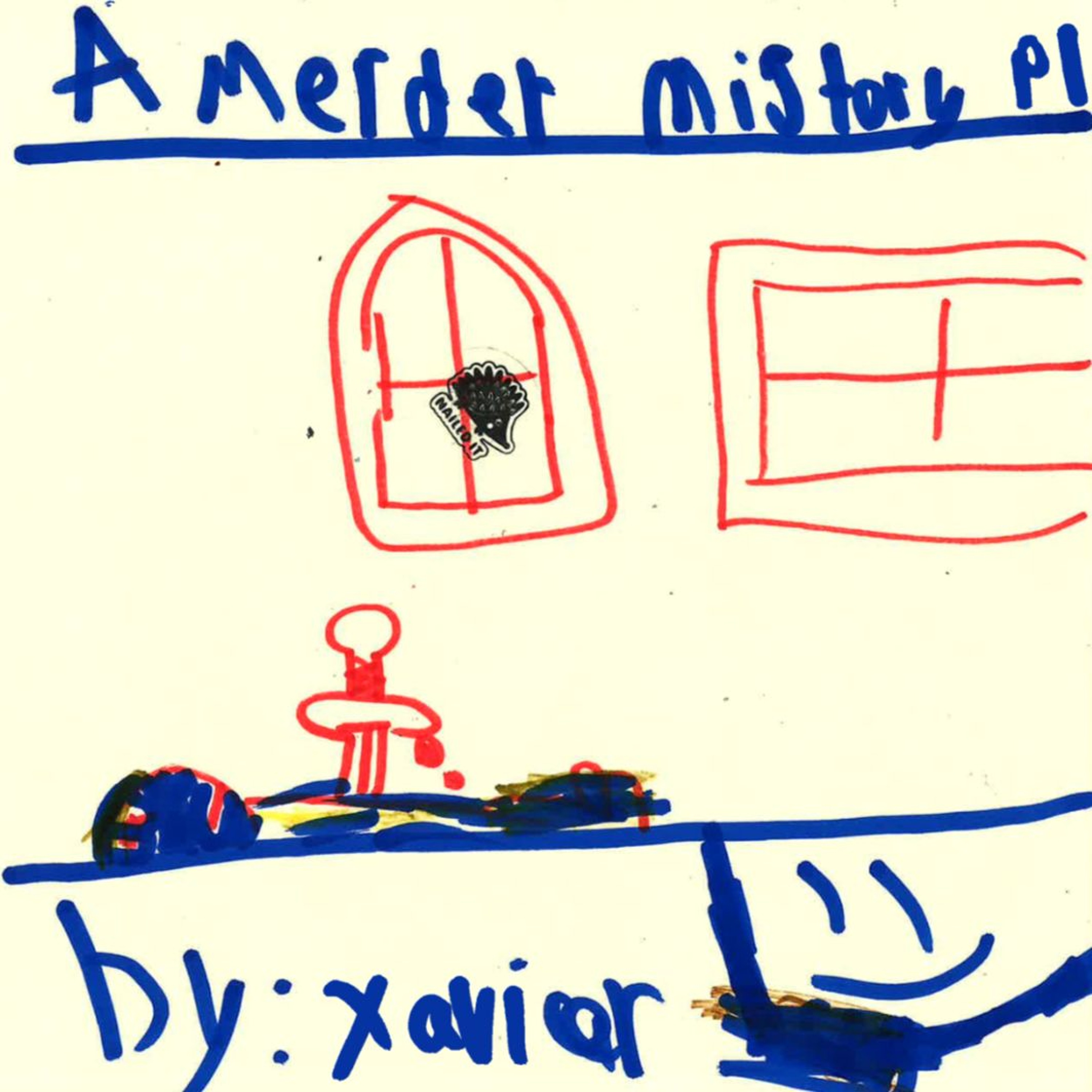 The Murder Mystery Part 1 by Xavier episode artwork