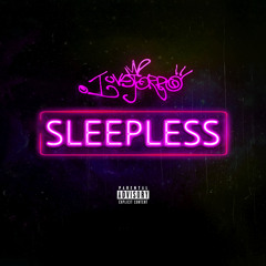 Sleepless[VIDEO ON YOUTUBE]