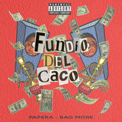 PAPERA - FUNDIO DEL CACO