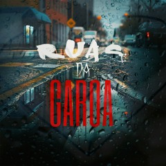 Ruas da Garoa feat. Ryre(prod. @CXNFESSIXN)
