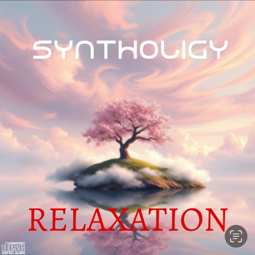 SYNTHOLIGY -RELEXATION TRACK02 - SENSASION EP(DEMO SNIPPED)