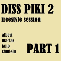 DISS PIKI 2 // freestyle session pt1 //