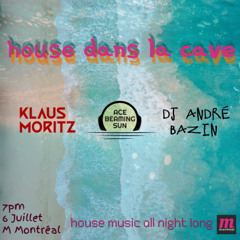 House Dans La Cave Live @ M Montreal 06/07/2025