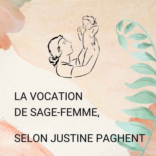 La vocation de sage-femme