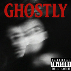Ghostly (Prod. BVB)