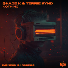 Shade K & Terrie Kynd - Nothing