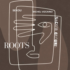 Sekou, Michel Vizcaino - Sacred Ground