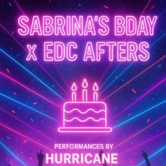 HUЯRICANE - Live at Sabrina's Birthday X EDC Orlando Afterparty 11/8/2025