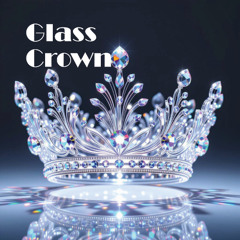 Glass Crown