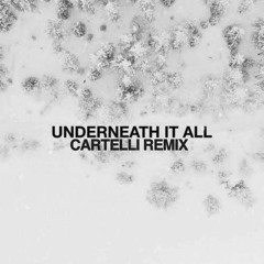 Underneath It All (Cartelli Remix)
