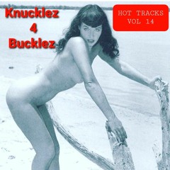 Knucklez 4 Bucklez  Hot Tracks Vol 14