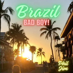 Brazil Bad Boy! (Tunecore Catalog) # Beatport #Deezer #Spotify #Apple Music #Youtube