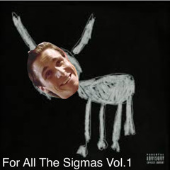 Kung Fu Sigma (feat. Cobtat) For All The Sigmas Vol.1