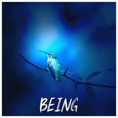 Being (Ambient Slowed Version)(Coming out on 17th October)
