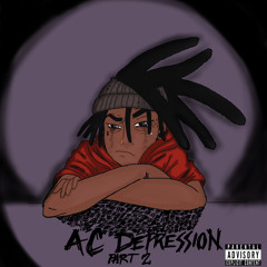 AC Depression Pt. 2 (The Last Song)
