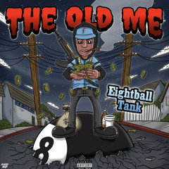 Eightball Tank - The Old Me