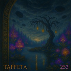 TAFFETA | 233