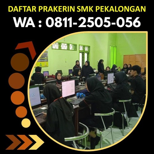 WA 0811-2505-056, Info Magang Digital Marketing Sekitar Pekalongan